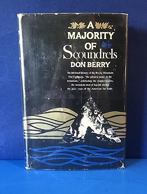 Immagine del venditore per A Majority of Scoundrels, An Informal History of the Rocky Mountain Fur Company venduto da Smythe Books LLC