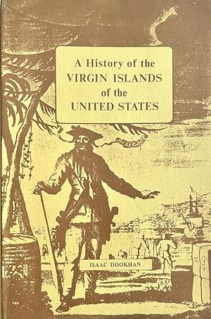Seller image for A History of the Virgin Islands of the United States for sale by Randall's Books