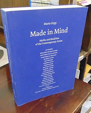 Seller image for Made in Mind: Myths and Realities of the Contemporary Artist for sale by Atlantic Bookshop