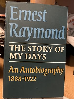 Seller image for The Story of My Days - An Autobiography 1888-1922 for sale by Cotswold Rare Books