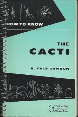 Seller image for How to Know the Cacti (Picture Key Nature) for sale by -OnTimeBooks-