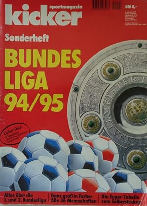 Bild des Verkufers fr kicker sportmagazin - Sonderheft BUNDESLIGA 94/95. zum Verkauf von Antiquariat Ursula Hartmann