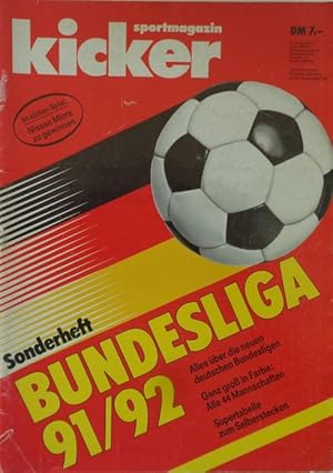 Bild des Verkufers fr kicker sportmagazin Sonderheft BUNDESLIGA 91/92. zum Verkauf von Antiquariat Ursula Hartmann