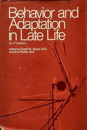 Seller image for Behavior and Adaptation in Late Life for sale by Kayleighbug Books, IOBA