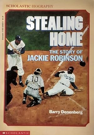 Stealing Home: The Story of Jackie Robinson: The Story of Jackie Robinson