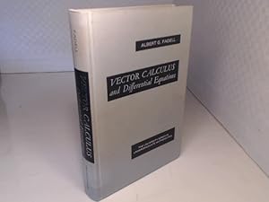 Image du vendeur pour Vector Calculus and Differential Equations. (= The University Series in Undergraduate Mathematics). mis en vente par Antiquariat Silvanus - Inhaber Johannes Schaefer