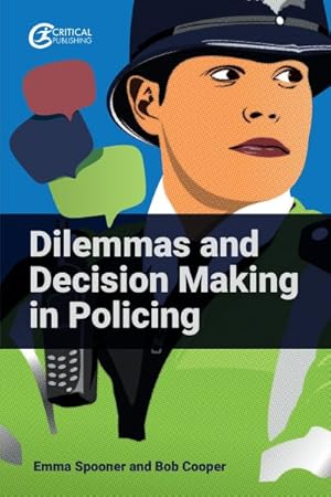 Seller image for Dilemmas and Decision Making in Policing for sale by GreatBookPrices