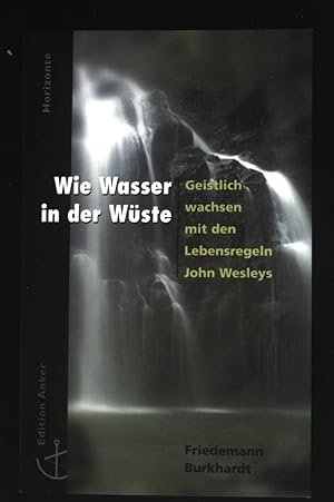 Imagen del vendedor de Wie Wasser in der Wste. a la venta por books4less (Versandantiquariat Petra Gros GmbH & Co. KG)
