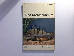 Das Schulaquarium - Das Vivarium