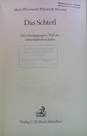 Bild des Verkufers fr Das Schtetl : die untergegangene Welt der osteuropischen Juden. zum Verkauf von books4less (Versandantiquariat Petra Gros GmbH & Co. KG)