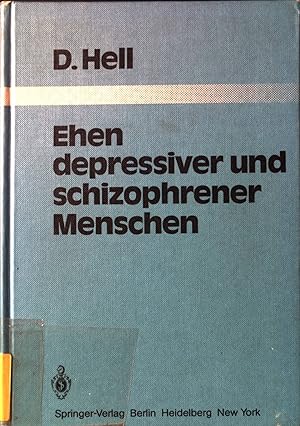 Bild des Verkufers fr Ehen depressiver und schizophrener Menschen : eine vergleichende Studie an 103 Kranken und ihren Ehepartnern. Monographien aus dem Gesamtgebiete der Psychiatrie ; 33. zum Verkauf von books4less (Versandantiquariat Petra Gros GmbH & Co. KG)