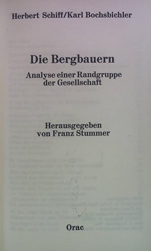 Bild des Verkufers fr Die Bergbauern : Analyse e. Randgruppe d. Gesellschaft. zum Verkauf von books4less (Versandantiquariat Petra Gros GmbH & Co. KG)