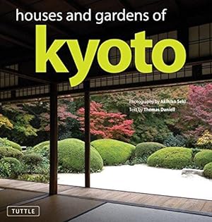 Bild des Verkufers fr Houses and Gardens of Kyoto zum Verkauf von WeBuyBooks