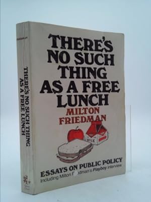 Immagine del venditore per There's No Such Thing as a Free Lunch venduto da ThriftBooksVintage