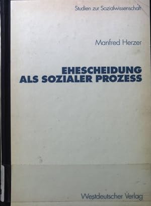 Imagen del vendedor de Ehescheidung als sozialer Proze. Studien zur Sozialwissenschaft ; Bd. 197 a la venta por books4less (Versandantiquariat Petra Gros GmbH & Co. KG)