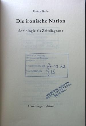 Immagine del venditore per Die ironische Nation : Soziologie als Zeitdiagnose. venduto da books4less (Versandantiquariat Petra Gros GmbH & Co. KG)