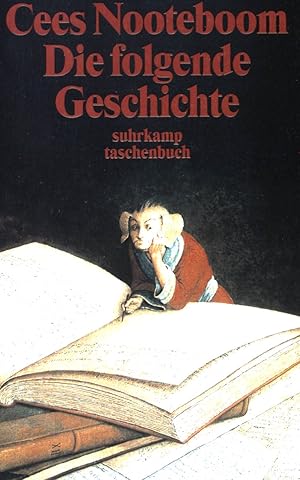 Bild des Verkufers fr Die folgende Geschichte. (Band 2500) - suhrkamp taschenbuch. zum Verkauf von books4less (Versandantiquariat Petra Gros GmbH & Co. KG)