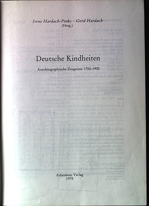 Bild des Verkufers fr Deutsche Kindheiten : autobiograph. Zeugnisse 1700 - 1900. zum Verkauf von books4less (Versandantiquariat Petra Gros GmbH & Co. KG)