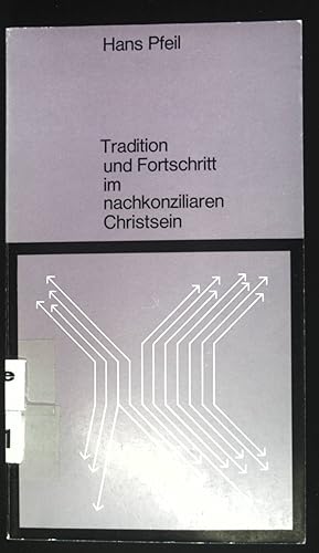 Seller image for Tradition und Fortschritt im nachkonziliaren Christsein. for sale by books4less (Versandantiquariat Petra Gros GmbH & Co. KG)