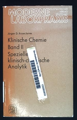 Bild des Verkufers fr Klinische Chemie; Bd. 2., Spezielle klinisch-chemische Analytik. Moderne Laborpraxis : Methodenbd. zum Verkauf von books4less (Versandantiquariat Petra Gros GmbH & Co. KG)