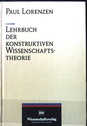 Bild des Verkufers fr Lehrbuch der konstruktiven Wissenschaftstheorie. zum Verkauf von books4less (Versandantiquariat Petra Gros GmbH & Co. KG)