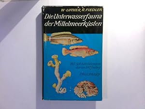 Bild des Verkufers fr Die Unterwasserfauna der Mittelmeerksten - Ein Taschenbuch fr Biologen und Naturfreunde zum Verkauf von ABC Versand e.K.