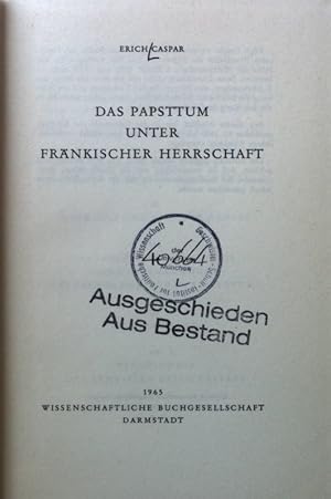 Bild des Verkufers fr Das Papsttum unter frnkischer Herrschaft. zum Verkauf von books4less (Versandantiquariat Petra Gros GmbH & Co. KG)