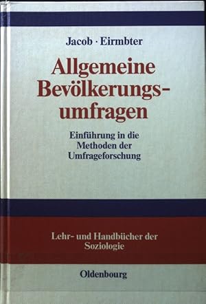 Bild des Verkufers fr Allgemeine Bevlkerungsumfragen. Einfhrung in die Methoden der Umfrageforschung mit Hilfen zur Erstellung von Fragebgen. Buch mit Diskette. Lehr- und Handbcher der Soziologie zum Verkauf von books4less (Versandantiquariat Petra Gros GmbH & Co. KG)