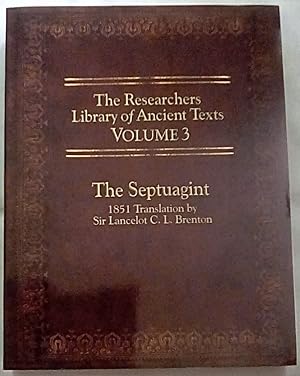 Seller image for The Researcher's Library of Ancient Texts - Volume III: The Septuagint: Translation by Sir Lancelot C. L. Brenton 1851 for sale by P Peterson Bookseller