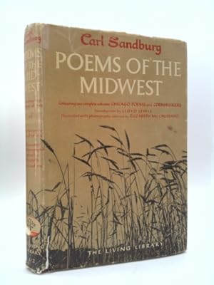 Bild des Verkufers fr Poems of the Midwest (2 Books in One, Chicago Poems and Cornhusker) zum Verkauf von ThriftBooksVintage