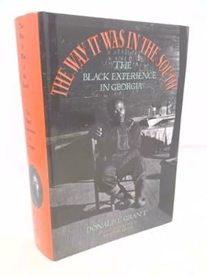 Bild des Verkufers fr The Way It Was in the South: The Black Experience in Georgia zum Verkauf von ThriftBooksVintage
