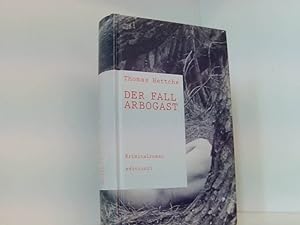 Imagen del vendedor de Der Fall Arbogast : Kriminalroman / Thomas Hettche a la venta por Book Broker