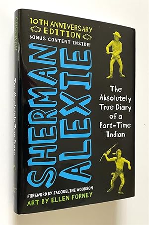 The Absolutely True Diary of a Part-Time Indian (10th Anniversary Edition)
