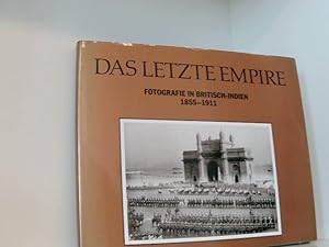 Bild des Verkufers fr Das letzte Empire - Fotografie in Britisch-Indien 1855-1911. zum Verkauf von Book Broker