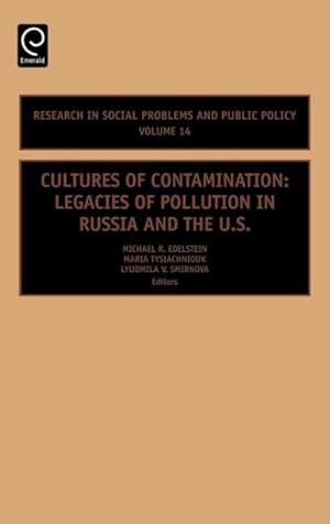 Seller image for Cultures of Contamination : Legacies of Pollution in Russia and the U.s. for sale by GreatBookPrices