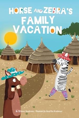 Seller image for Horse and Zebra: Horse and Zebra's Family Vacation (Book 3) (Paperback) for sale by Grand Eagle Retail