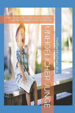 Immagine del venditore per Unhoflicher Junge (Paperback) venduto da Grand Eagle Retail