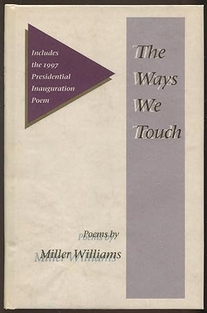 Bild des Verkufers fr The Ways We Touch zum Verkauf von Between the Covers-Rare Books, Inc. ABAA