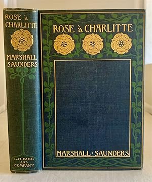 Seller image for Rose  Charlitte An Acadien Romance for sale by S. Howlett-West Books (Member ABAA)