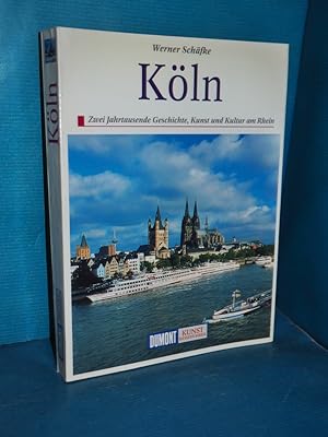 Imagen del vendedor de Kln : zwei Jahrtausende Geschichte, Kunst und Kultur am Rhein DuMont Kunst-Reisefhrer a la venta por Antiquarische Fundgrube e.U.