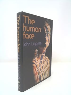 Seller image for The Human Face by J. Liggett (1974-11-02) for sale by ThriftBooksVintage