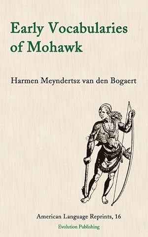 Bild des Verkufers fr Early Vocabularies of Mohawk (Paperback) zum Verkauf von Grand Eagle Retail