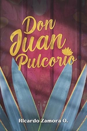 Imagen del vendedor de Don Juan Pulcorio (Paperback) a la venta por Grand Eagle Retail