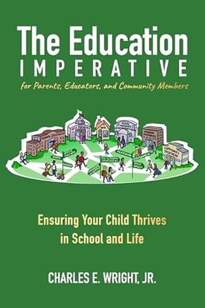 Seller image for The Education Imperative for Parents, Educators, and Community Members (Paperback) for sale by Grand Eagle Retail