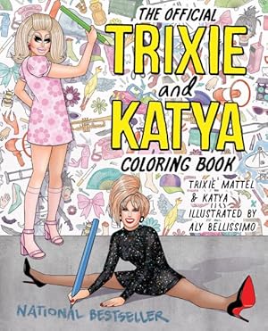 Imagen del vendedor de Official Trixie and Katya Coloring Book a la venta por GreatBookPrices