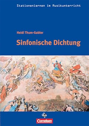 Bild des Verkufers fr Stationenlernen im Musikunterricht - Sinfonische Dichtung (Heft inkl. CD) Buch. zum Verkauf von Antiquariat Mander Quell