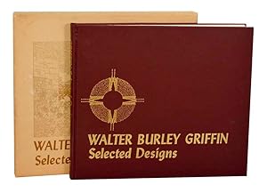 Walter Burley Griffin: Selected Designs