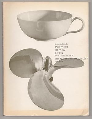 Introduction to Twentieth Century Design From the Collection of The Museum of Modern Art New York