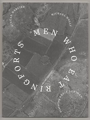 Seller image for Men Who Eat Ringforts for sale by Jeff Hirsch Books, ABAA