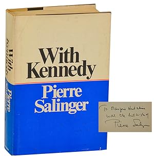 With Kennedy (Signed First Edition)